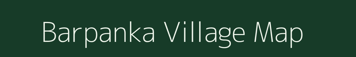 Barpanka village map in Odisha