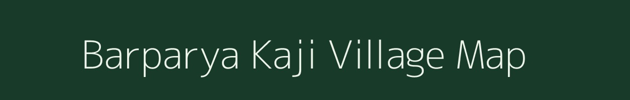 Barparya Kaji village map in Uttar Pradesh