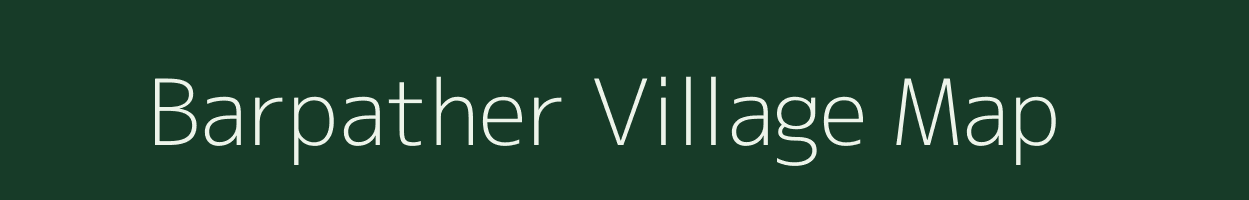 Barpather village map in Assam