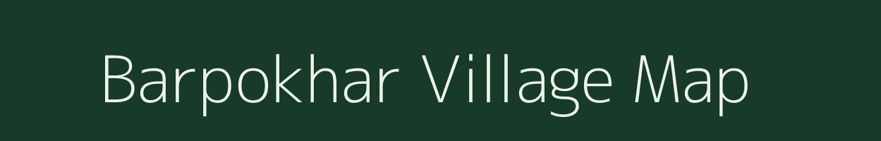 Barpokhar village map in Bihar