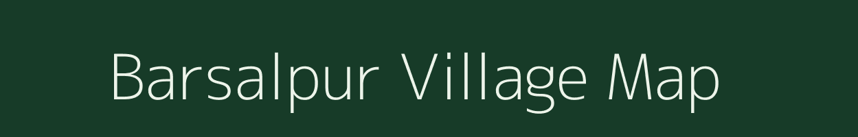 Barsalpur village map in Rajasthan