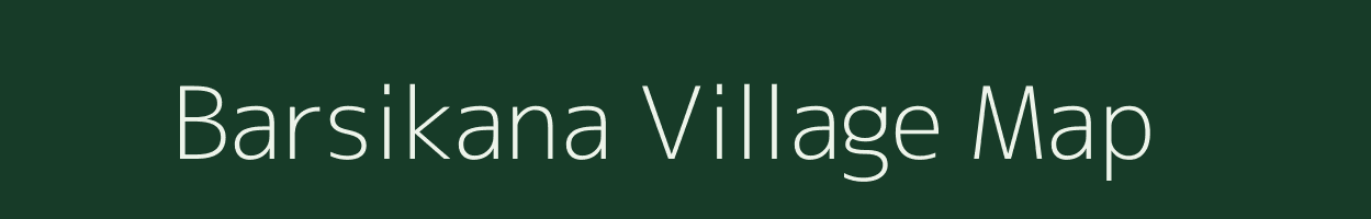 Barsikana village map in Odisha