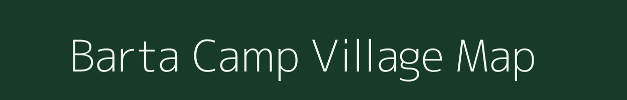 Barta Camp village map in Arunachal Pradesh