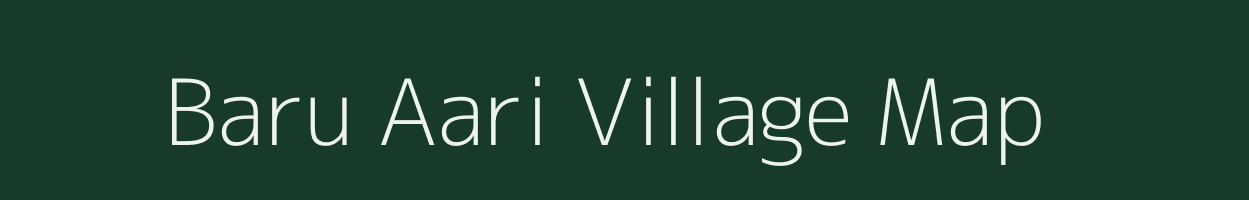 Baru Aari village map in Uttar Pradesh