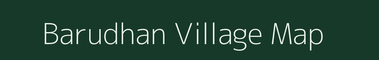 Barudhan village map in Rajasthan