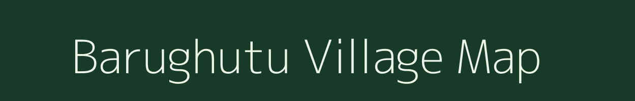 Barughutu village map in Jharkhand