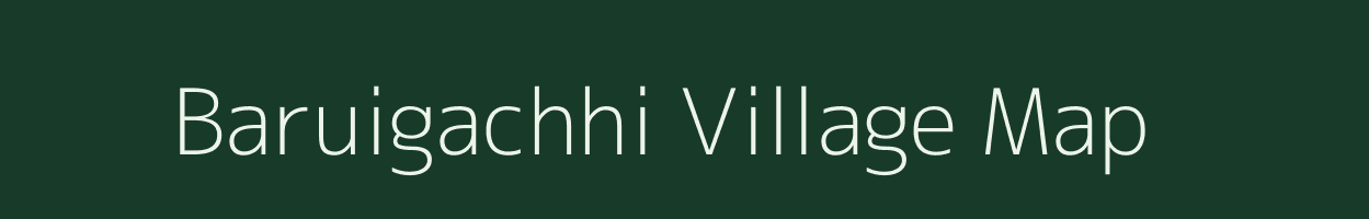 Baruigachhi village map in West Bengal