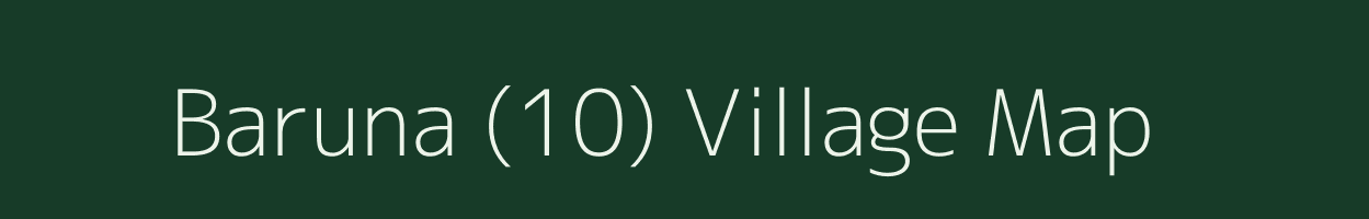 Baruna (10) village map in Himachal Pradesh