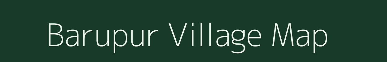 Barupur village map in Bihar