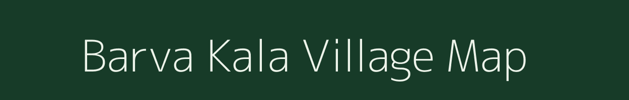 Barva Kala village map in Uttar Pradesh
