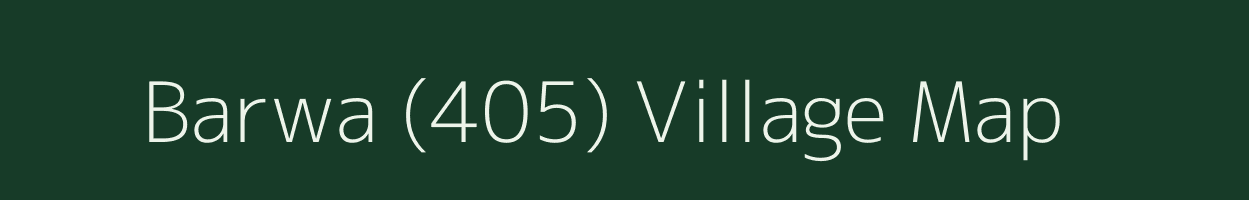 Barwa (405) village map in Punjab