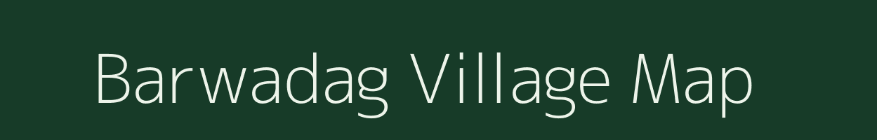 Barwadag village map in Jharkhand