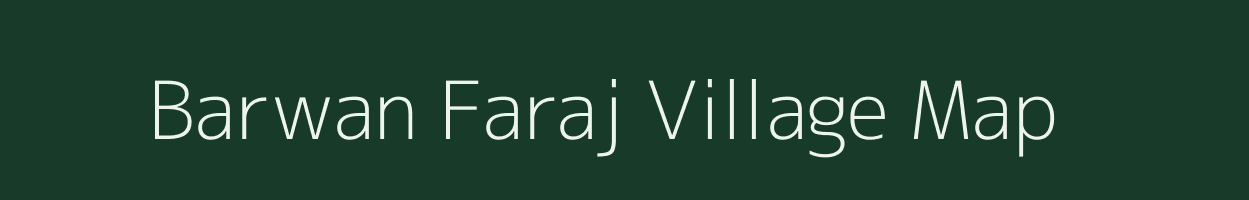 Barwan Faraj village map in Uttar Pradesh