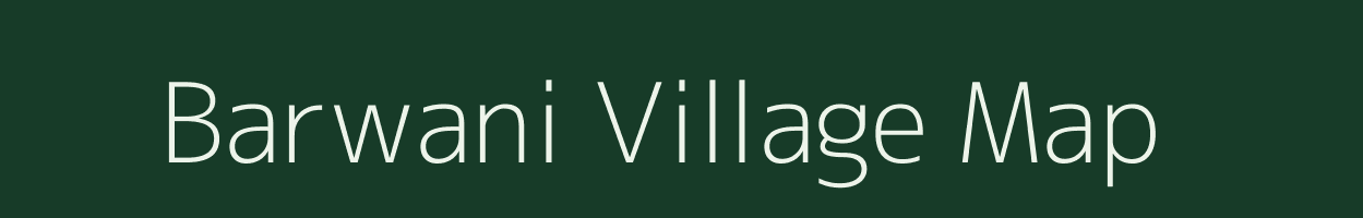 Barwani village map in Uttar Pradesh