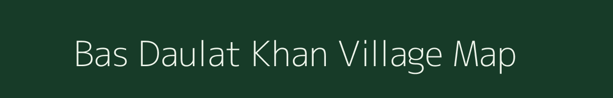 Bas Daulat Khan village map in Rajasthan