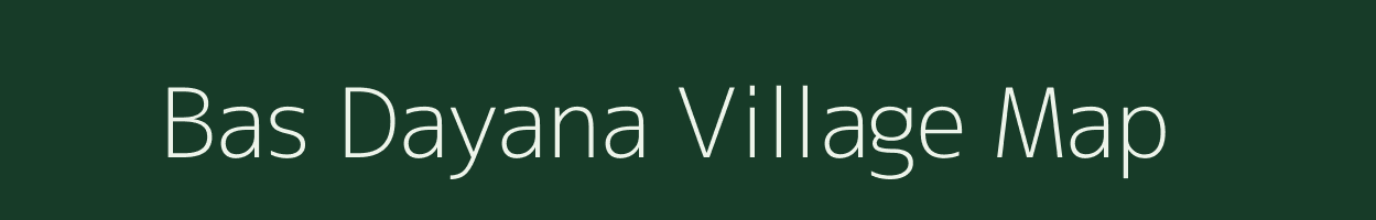 Bas Dayana village map in Rajasthan