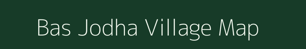 Bas Jodha village map in Rajasthan