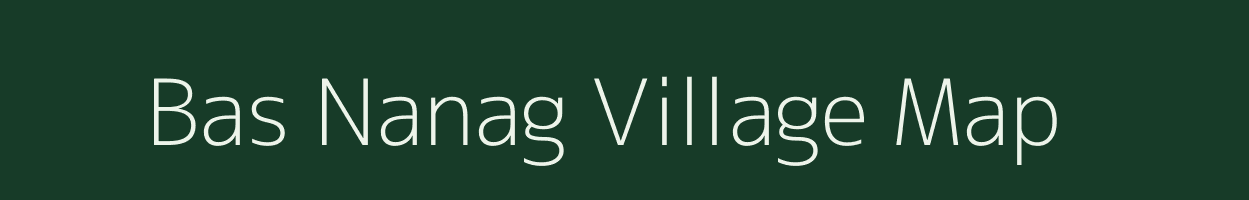 Bas Nanag village map in Rajasthan