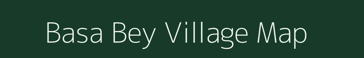 Basa Bey village map in Assam