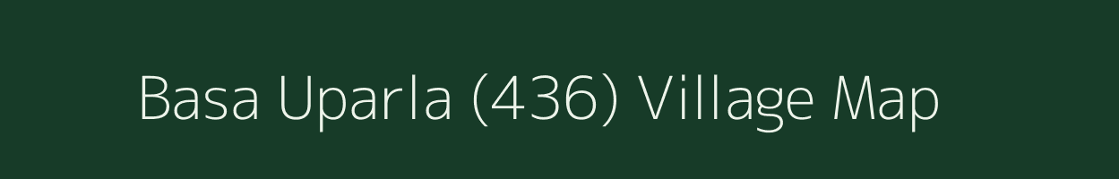 Basa Uparla (436) village map in Himachal Pradesh