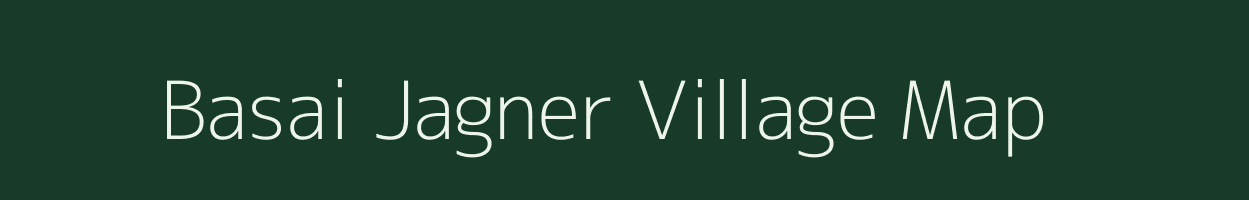 Basai Jagner village map in Uttar Pradesh