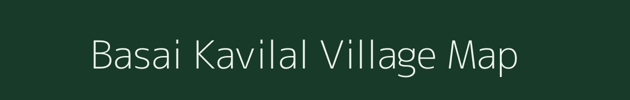 Basai Kavilal village map in Rajasthan