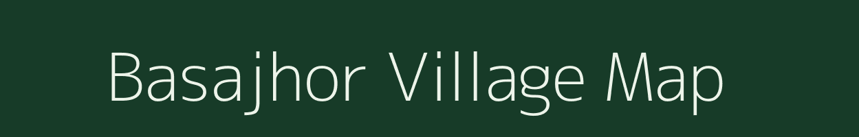 Basajhor village map in Jharkhand