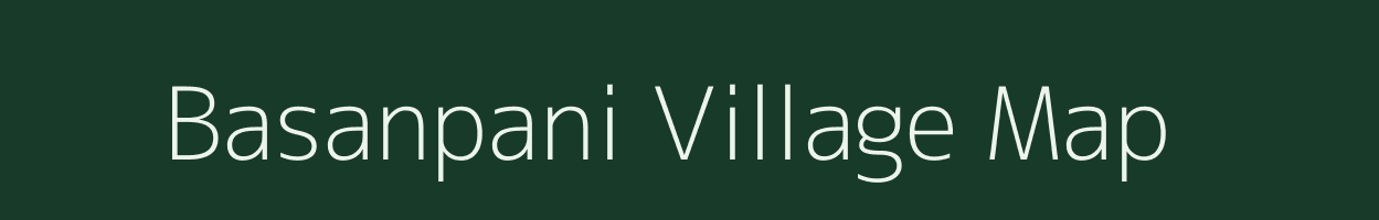 Basanpani village map in Madhya Pradesh