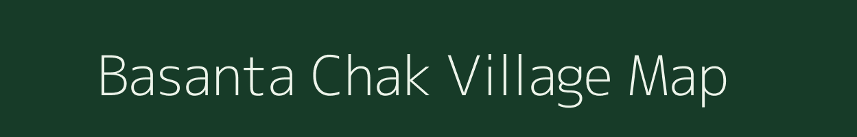 Basanta Chak village map in West Bengal