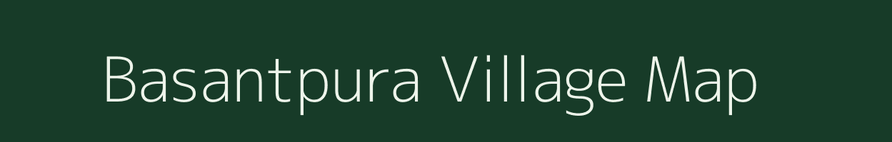 Basantpura village map in Rajasthan