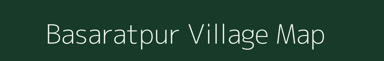 Basaratpur village map in Uttar Pradesh