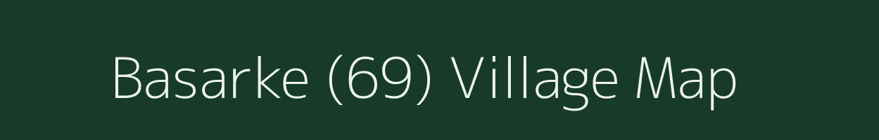 Basarke (69) village map in Punjab