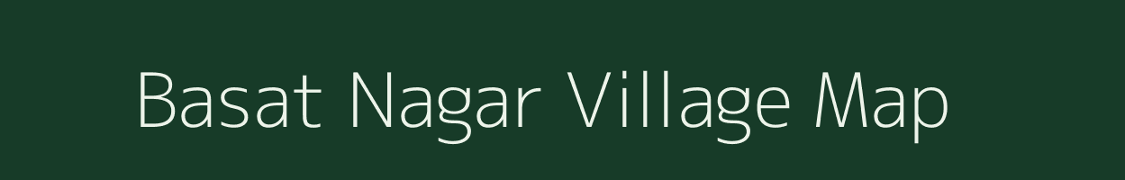 Basat Nagar village map in Uttar Pradesh