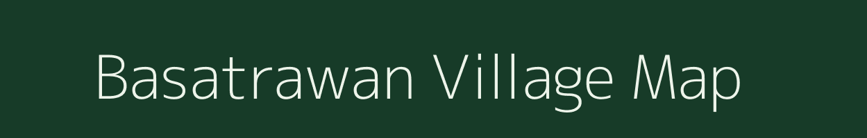 Basatrawan village map in Uttar Pradesh