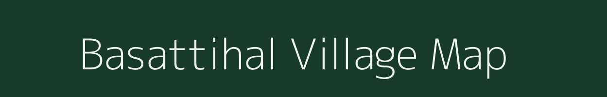 Basattihal village map in Assam