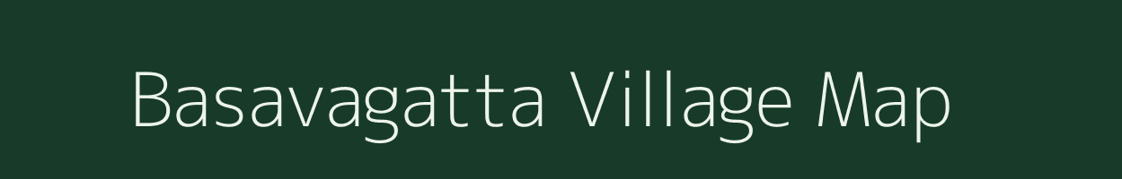 Basavagatta village map in Karnataka