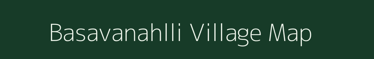 Basavanahlli village map in Karnataka