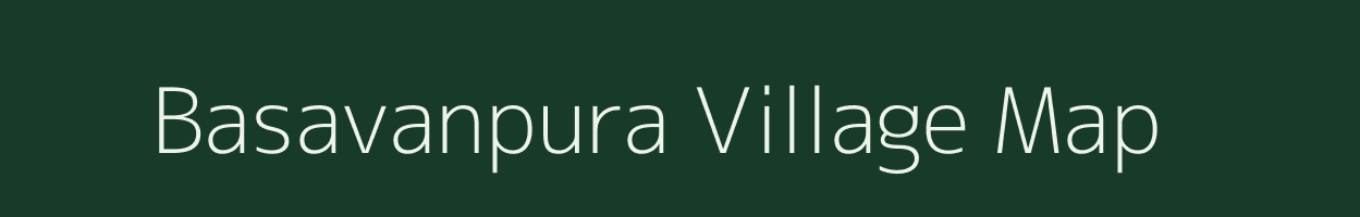 Basavanpura village map in Karnataka