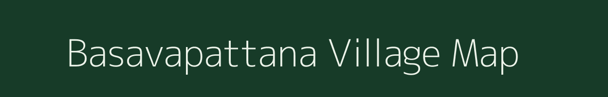 Basavapattana village map in Karnataka