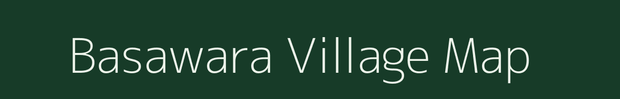 Basawara village map in Uttar Pradesh