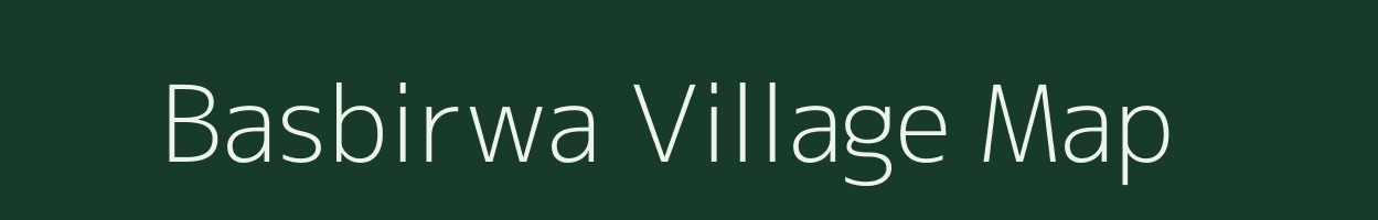 Basbirwa village map in Uttar Pradesh