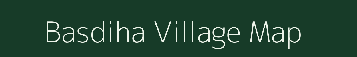 Basdiha village map in Uttar Pradesh