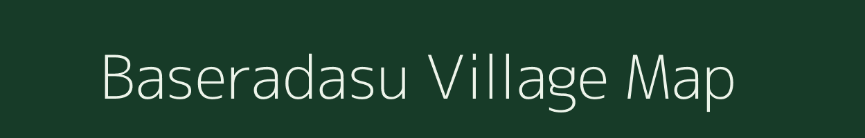 Baseradasu village map in Uttar Pradesh