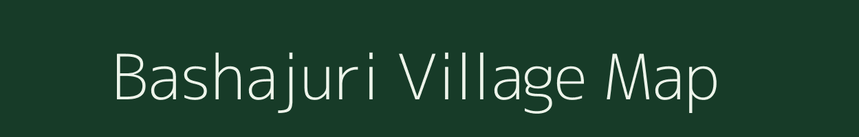 Bashajuri village map in West Bengal