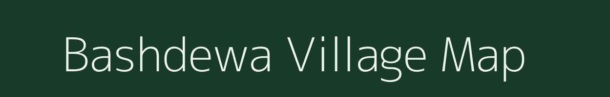 Bashdewa village map in Uttar Pradesh