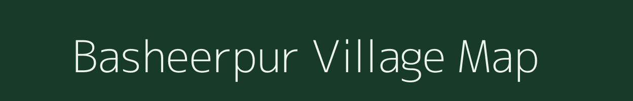 Basheerpur village map in Uttar Pradesh