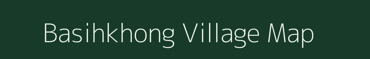Basihkhong village map in Manipur