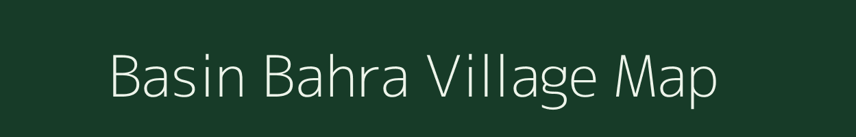 Basin Bahra village map in Chhattisgarh