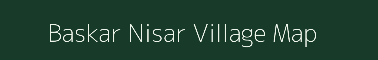 Baskar Nisar village map in Rajasthan