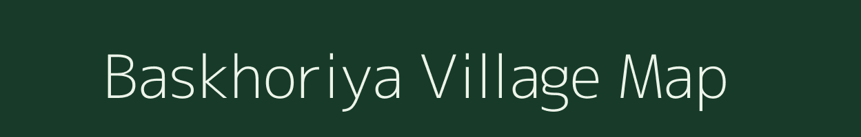 Baskhoriya village map in Jharkhand